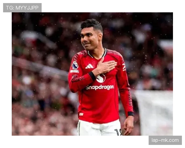 卡塞米罗状态回暖，强势对抗助球队逆转取胜