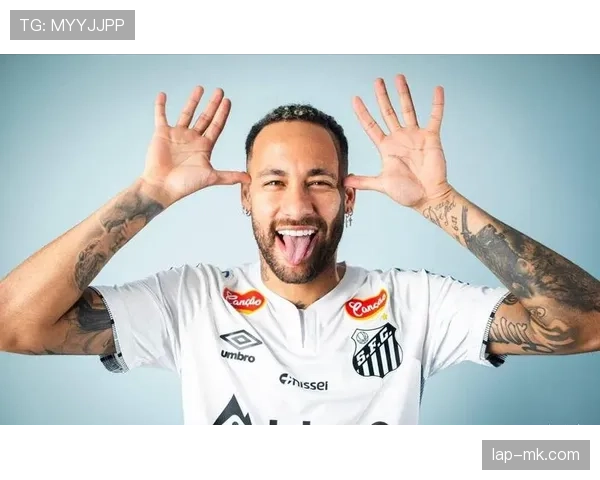 内马尔：从南美之王到欧洲巨星的关键生涯节点解析